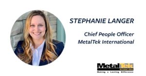Stephanie Langer CPO - MetalTek